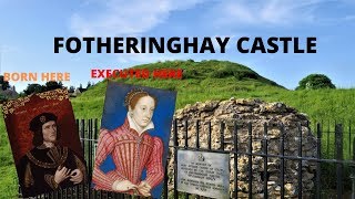 Fotheringhay Castle  Englands Most Significant Forgotten Castle [upl. by Fortin248]