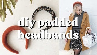 DIY Padded Headbands [upl. by Dall]