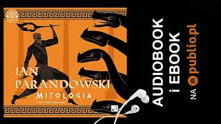 Mitologia Jan Parandowski Audiobook PL [upl. by Henka70]