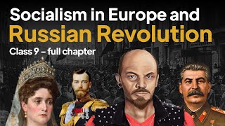 Socialism in Europe and The Russian Revolution Class 9  Class 9 History Chapter 2  CBSE  NCERT [upl. by Olivie]