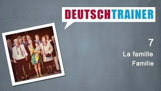 Allemand pour débutants A1A2  Deutschtrainer La famille [upl. by Wilma]