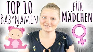 TOP 10 Babynamen die es nicht geworden sind  Namen für MÄDCHEN 💖 [upl. by Asilram]