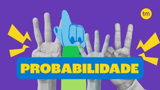 Probabilidade  Aprenda a calcular [upl. by Anelaj]