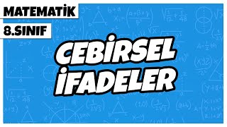 8 Sınıf Matematik  Cebirsel İfadeler  2022 [upl. by Abdella]