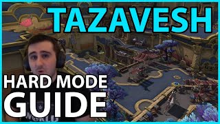 Tazavesh HARD MODE Guide  Unlocking amp Boss Tips [upl. by Man392]