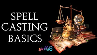 Spellcasting Basics Starting Witchcraft How to Cast Spells amp Manifest Good Things  Wicca Tips [upl. by Nemaj338]