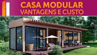 Casa Modular  Vantagens e Custo [upl. by Dachy]