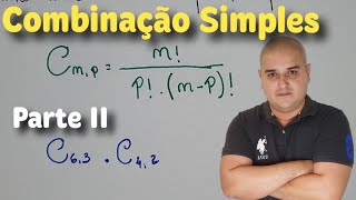 Análise Combinatória 10 Combinação Simples  Parte II [upl. by Auop]