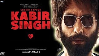 Kabir Singh FULL MOVIE facts  Shahid Kapoor Kiara Advani  Sandeep Reddy Vanga  21st June 2019 [upl. by Avik]