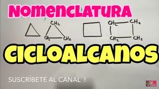 Cicloalcanos y Cicloalquenos Nomenclatura Parte 1 [upl. by Harwilll]