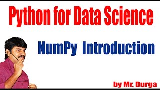 Python for Data Science  NumPy  Introduction  By Durga Sir [upl. by Calandria218]