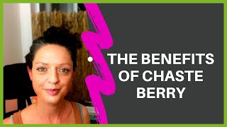 Chaste Tree Benefits and When to use for HORMONES amp FERTILITY [upl. by Forrester156]