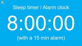 8 hour Sleep timer  Alarm clock with a 15 min alarm [upl. by Siuoleoj]