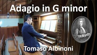 Adagio in G minor Organ  Tomaso Albinoni [upl. by Ruder]