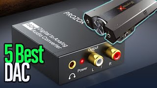 TOP 5 RIDICULOUSLY GOOD Digital To Analogue Converters [upl. by Annayat]