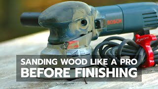 HOW TO Sanding Wood Like a Pro Before Finishing [upl. by Naima291]