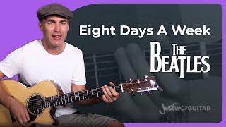 Eight Days A Week Guitar Lesson  The Beatles [upl. by Atthia]