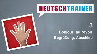 Allemand pour débutants A1A2  Deutschtrainer Bonjour au revoir [upl. by Nilved]