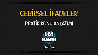 Cebirsel İfadeler ve Özdeşlikler  LGS Kampı [upl. by Eicam]