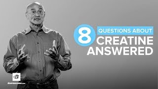 8 Questions About Creatine Answered  Jose Antonio PhD [upl. by Aedrahs133]