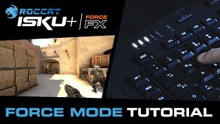 ROCCAT  Isku Force FX  Force Mode Tutorial [upl. by Tennos]