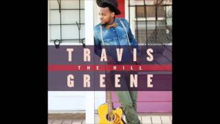 Travis Greene  Thank You For Being God The Hill [upl. by Dorinda]