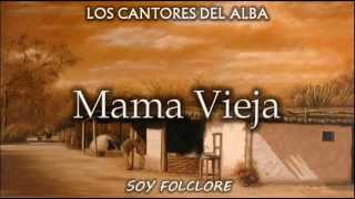 Los Cantores del Alba  Mama Vieja Original  1965 [upl. by Atis]