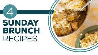 Full Episode Fridays Gone Brunchin  4 Sunday Brunch Recipes [upl. by Carmel]