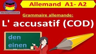 Grammaire allemande L accusatif COD [upl. by Hertz171]