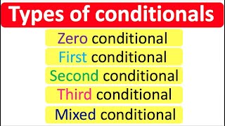 CONDITIONALS  Learn all the conditionals  English grammar [upl. by Eedahs]