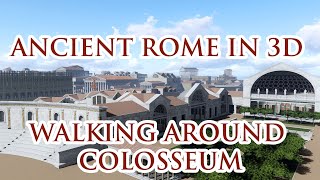 Walking around COLOSSEUM  Virtual Ancient Rome in 3D [upl. by Tiffani]