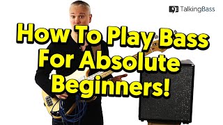 Beginners Guide To Bass Guitar  Lesson 1 The Absolute Basics [upl. by Lauder34]