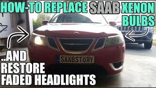 Saab Xenon Bulb Replacement amp Headlight Restoration [upl. by Ailati534]