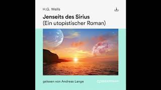 Jenseits des Sirius – H G Wells Science Fiction  Komplettes Hörbuch [upl. by Niessuh336]