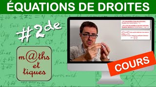 LE COURS  Équations de droites  Seconde [upl. by Oiracam]