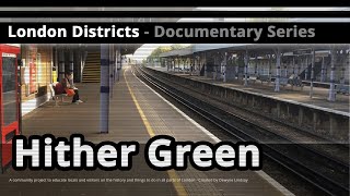 London Districts Hither Green Documentary [upl. by Pascal]