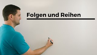 Folgen und Reihen an und an1 angeben  Mathe by Daniel Jung [upl. by Ibot689]