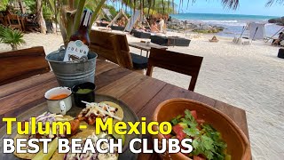 The 3 Best Beach Clubs in Tulum  MexicoDavecom [upl. by Race]