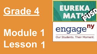 Eureka Math Grade 4 Module 1 Lesson 1 [upl. by Sergius]