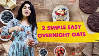 2 Simple Easy Overnight Oats Recipe  Ramya [upl. by Hannala]