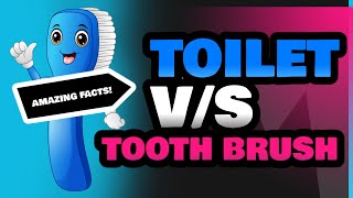 Toilet and Tooth Brush [upl. by Nanyt]