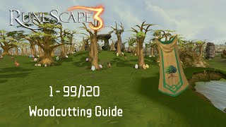 RuneScape 3  199120 Woodcutting Guide [upl. by Statis]