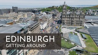 EDINBURGH SCOTLAND  How to Get Around [upl. by Ragland855]