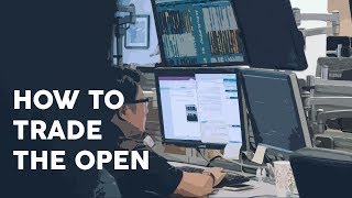 How to trade the open [upl. by Oecile]