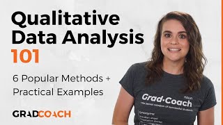 Qualitative Data Analysis 101 Tutorial 6 Analysis Methods  Examples [upl. by Nileve787]