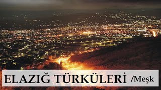 Elazığ Türküleri  HARPUT KÜRSÜBAŞI GECELERİ [upl. by Ahsikyw332]