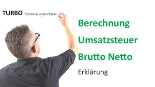 Berechnung Umsatzsteuer Brutto Netto Erklärung [upl. by Lieno]