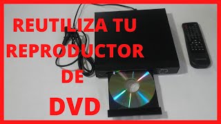 COMO REUTILIZAR REPRODUCTOR de DVD 😉 [upl. by Attenehs]