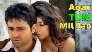 Agar Tum Mil Jao LYRICS  Shreya Goshal  Emraan Hashmi  Zamana Chhod Denge Hum  ZEHER [upl. by Low]