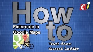 How to Fietsroute plannen met Google maps [upl. by Munafo39]